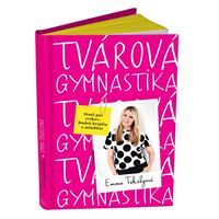 Emma Tekelyová: Tvárová gymnastika