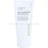 Alcina For Oily Skin pleťový fluid s 10%AHA kyselinami   50 ml