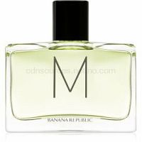 Banana Republic Banana Republic M parfumovaná voda pre mužov 125 ml
