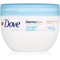 Dove DermaSpa Oxygen Touch hydratačný telový krém 300 ml