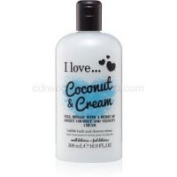 I love... Coconut & Cream sprchový a kúpeľový gélový olej 500 ml