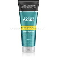 John Frieda Luxurious Volume Touchably Full kondicionér pre objem jemných vlasov 250 ml