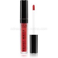 MUA Makeup Academy Velvet Matte matný tekutý rúž odtieň Reckless 3 ml