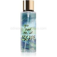 Victoria's Secret You Had Me At Escape parfémovaný telový sprej pre ženy 250 ml