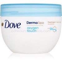 Dove DermaSpa Oxygen Touch hydratačný telový krém  300 ml