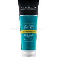 John Frieda Luxurious Volume 7-Day Volume kondicionér pre objem jemných vlasov  250 ml