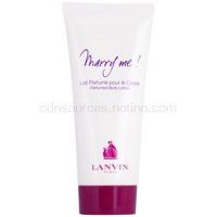 Lanvin Marry Me! telové mlieko pre ženy 100 ml  