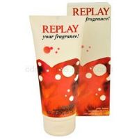 Replay Your Fragrance! For Her telové mlieko pre ženy 200 ml  